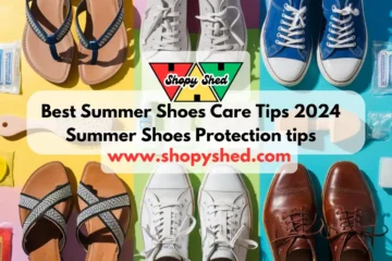Summer Shoes Care Tips
